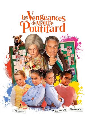 Les Vengeances de Maître Poutifard streaming