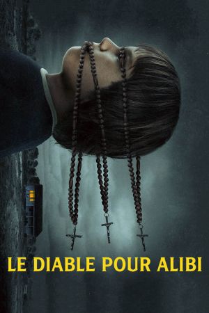 Le Diable pour alibi streaming