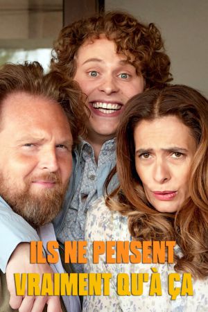 Ils ne pensent vraiment qu'à ça streaming