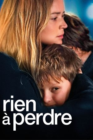 Rien à perdre streaming