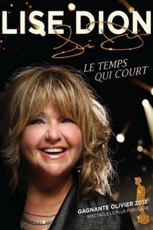Lise Dion : Le temps qui court streaming