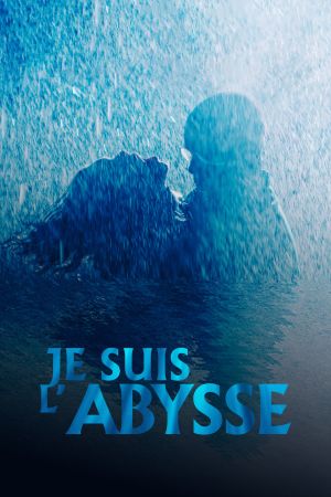 Je suis l'abysse streaming