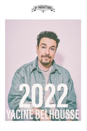 Yacine Belhousse : 2022 streaming