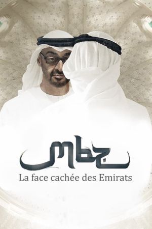 MBZ, la face cachée des Emirats arabes streaming