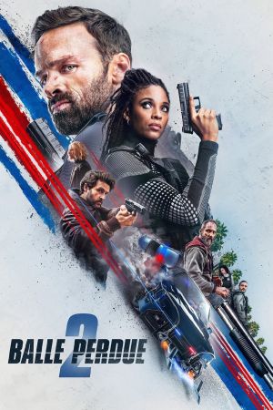 Balle perdue 2 streaming