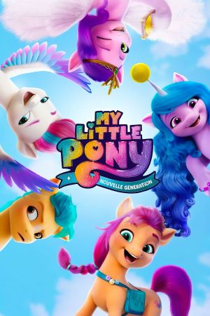 My Little Pony Nouvelle Génération streaming
