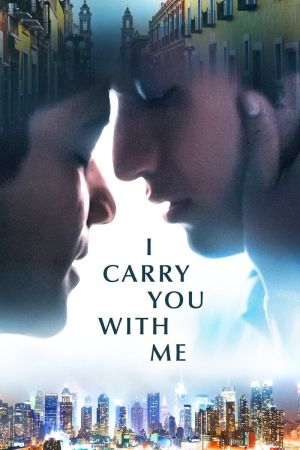 I Carry You with Me streaming