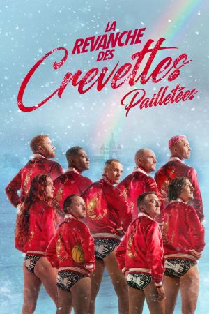 La revanche des Crevettes Pailletées streaming