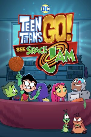 Teen Titans Go découvrent Space Jam streaming