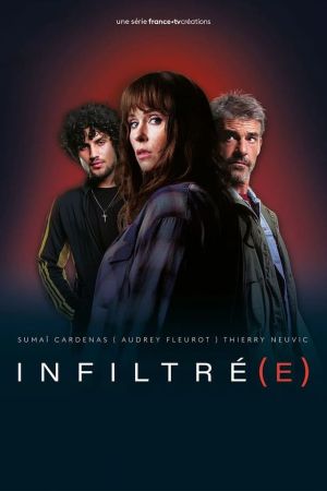Infiltré(e) streaming