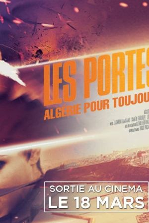 Les Portes du soleil : Algérie pour toujours streaming