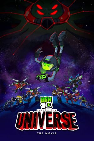 Ben 10 contre l'Univers - Le Film streaming