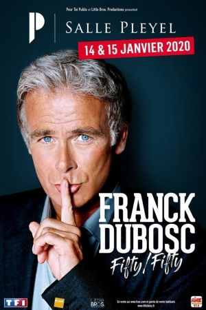 Franck Dubosc - Fifty / Fifty streaming