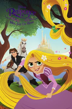 Raiponce : Moi, j'ai un rêve streaming