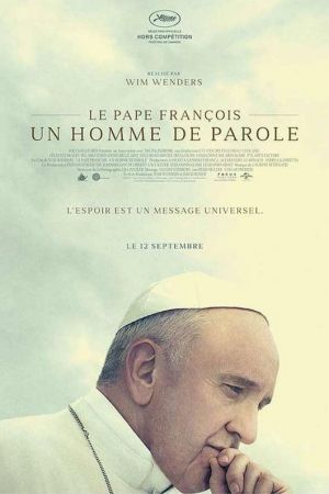 Le Pape François – Un Homme de Parole streaming