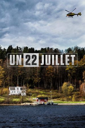 Un 22 juillet streaming