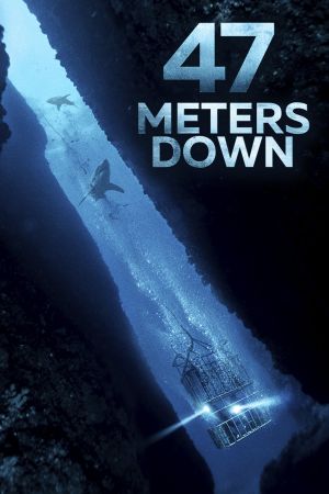 47 Meters Down streaming