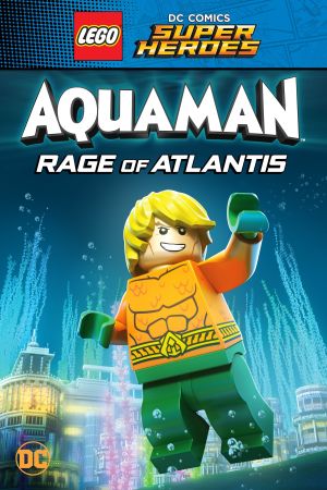 LEGO DC Comics Super Héros - Aquaman - Rage of Atlantis streaming