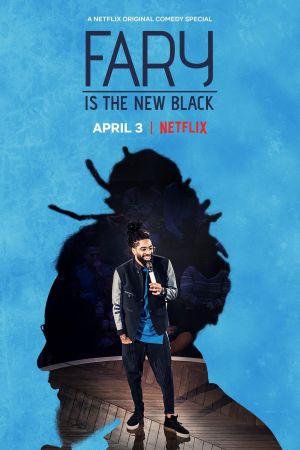 Fary Is the New Black streaming