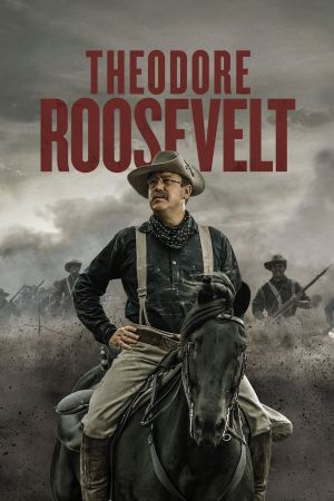 Theodore Roosevelt streaming
