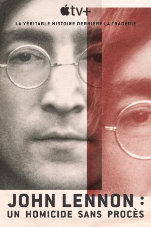 John Lennon : un homicide sans procès streaming