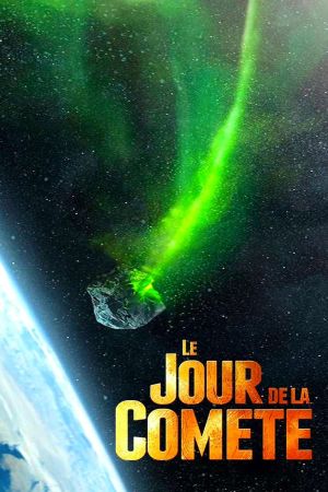 Le jour de la comète streaming
