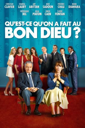 Qu'est-ce qu'on a fait au Bon Dieu ? streaming