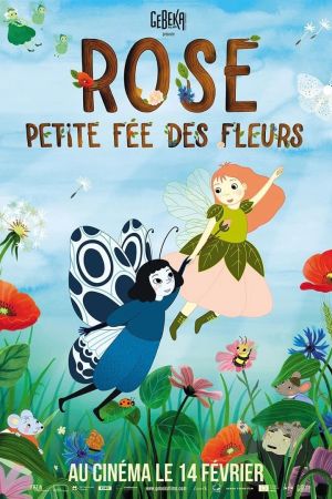 Rose, petite fée des fleurs streaming