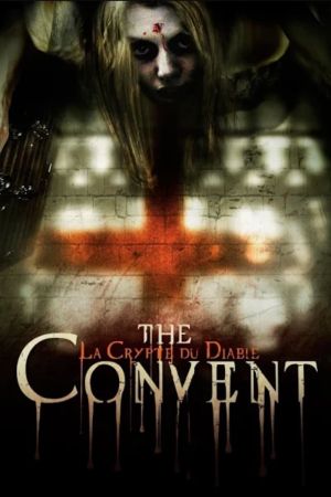 The Convent : La Crypte du Diable streaming