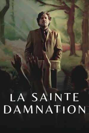 La sainte damnation streaming