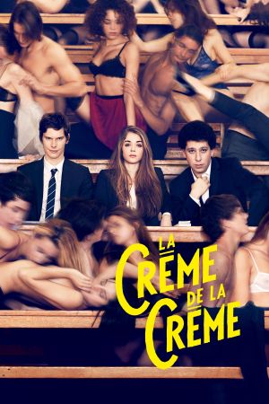 La Crème de la crème streaming