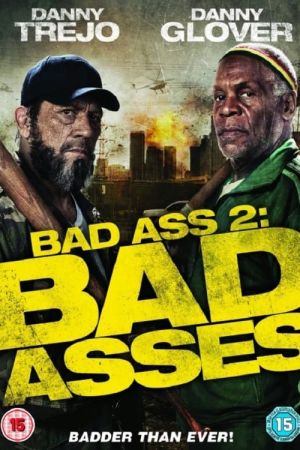 Bad Ass 2 streaming
