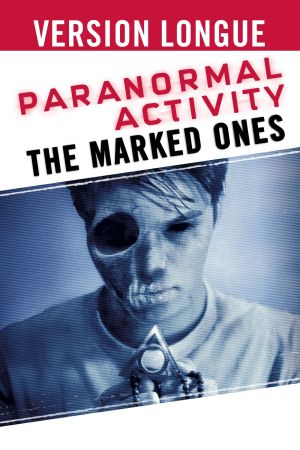 Paranormal Activity: The Marked Ones streaming
