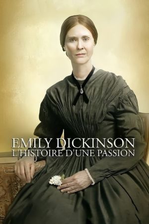 Emily Dickinson, l'histoire d'une passion streaming