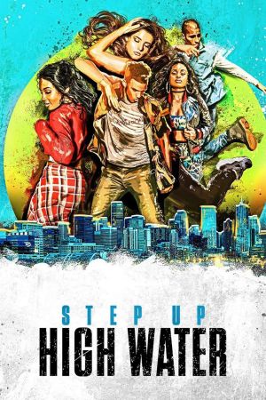 Step Up: High Water streaming