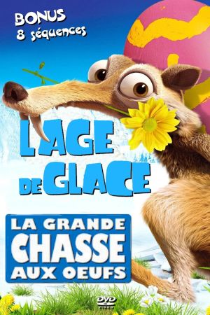 L’Âge de glace : La Grande Chasse aux œufs streaming