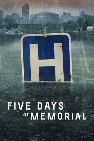 Five Days at Memorial streaming