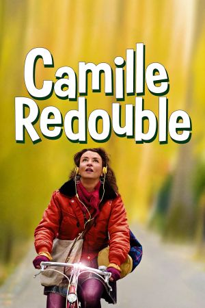 Camille redouble streaming