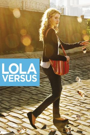 Lola Versus streaming