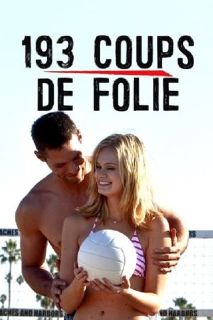 193 coups de folie streaming