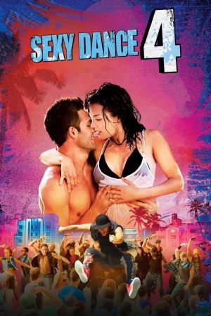 Sexy Dance 4 : Miami Heat streaming