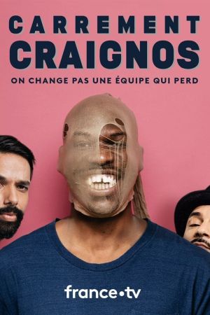 Carrément craignos streaming
