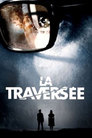 La Traversée streaming