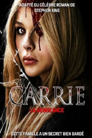 Carrie, la vengeance streaming