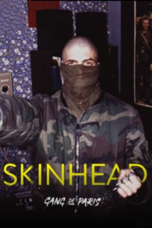 Gang de Paris : Skinhead streaming