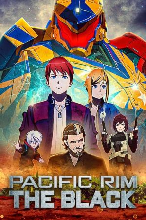 Pacific Rim : The Black streaming
