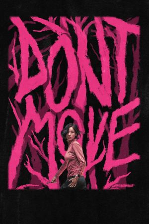 Don't Move streaming