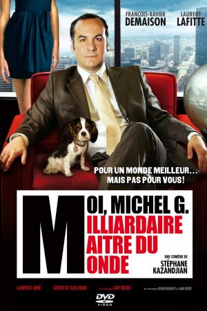 Moi, Michel G., milliardaire, maître du monde streaming
