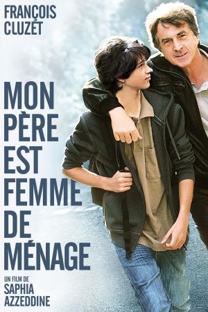 Mon père est femme de ménage streaming