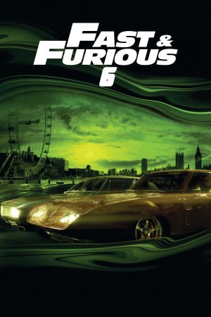 Fast & Furious 6 streaming